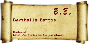 Barthalis Bartos névjegykártya